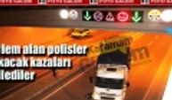 Önlem alan polisler çıkacak kazaları önlediler