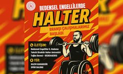 BEDENSEL ENGELLİLERDE HALTER BRANŞI ÇALIŞMALARI BAŞLADI!