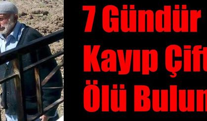 7 Gündür Kayıp Çiftçi Ölü Bulundu