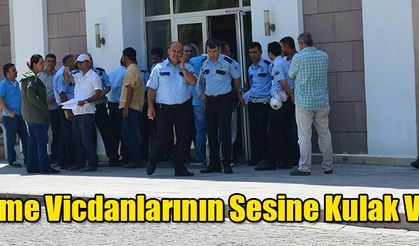 "Mahkeme Vicdanlarının Sesine Kulak Vermeli"