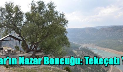 Toroslar'ın Nazar Boncuğu: Tekeçatı Yaylası