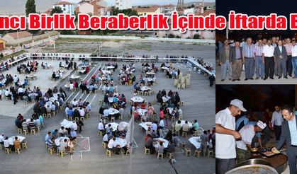 Ayrancı Birlik Beraberlik İçinde İftarda Buluştu