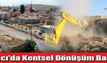 Ayrancı'da Kentsel Dönüşüm Başladı!