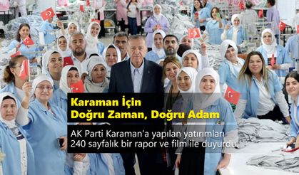 Karaman İçin Doğru Zaman, Doğru Adam