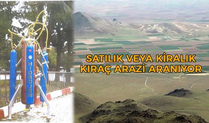 SATILIK VEYA KİRALIK KIRAÇ ARAZİ ARANIYOR