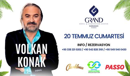 Volkan Konak Karaman’da Sahne Alacak