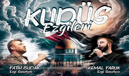 KMÜ’de Kudüs Ezgileri Yankılanacak