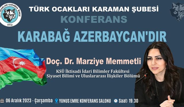 Türk Ocaklarından "Karabağ Azerbaycan'dır" Konferansı