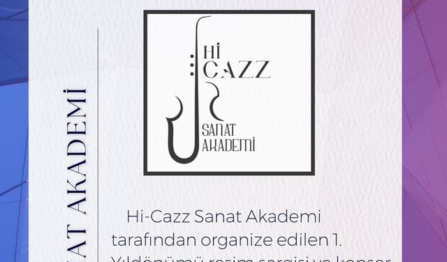 Hicazz Sanat Akademi 1 Yaşını Kutluyor