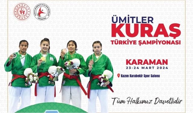 Ümitler Kuraş Türkiye Şampiyonası Karaman’da Yapılacak