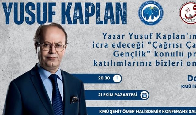 Gazeteci ve Yazar Yusuf Kaplan Karaman'a Geliyor