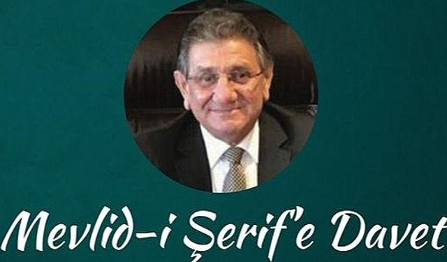 Vehbi Tayyâr İçin Düzenlenecek Mevlid-i Şerif'e Davet