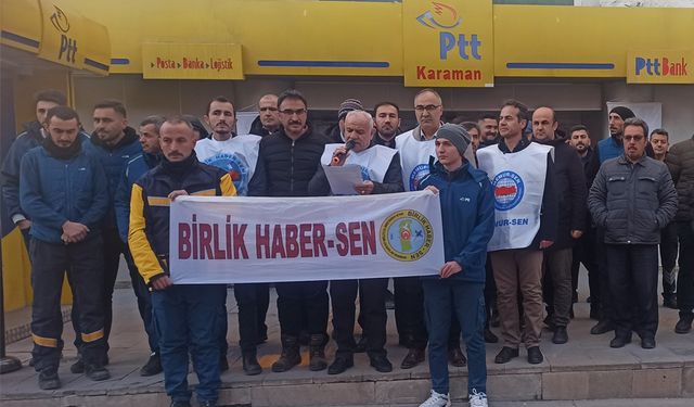 PTT Çalışanlarına Yönelik Saldırı Karaman’da Protesto Edildi