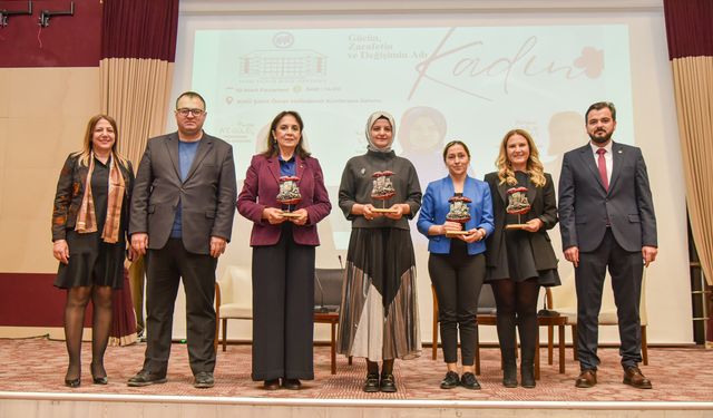 KMÜ’de “Gücün, Zarafetin ve Değişimin Adı: Kadın" Konuşuldu