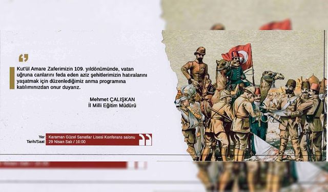 Kut'ül Amare'nin 109. Yıl Dönümü Karaman'da Anılacak