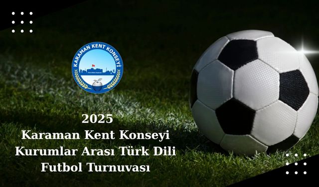 Kent Konseyi Kurumlar Arası Futbol Turnuvası Başlıyor