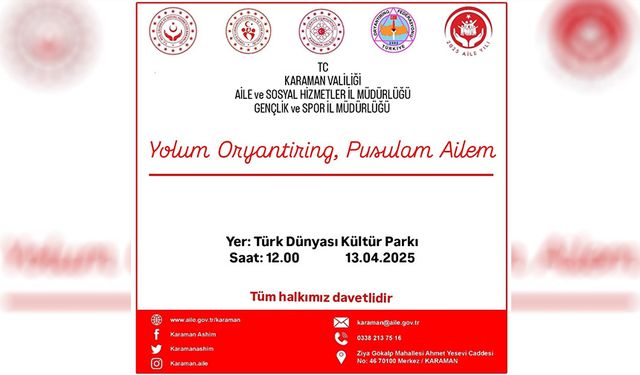 Karaman'da Aile Haftası Oryantiring Müsabakası Düzenlenecek