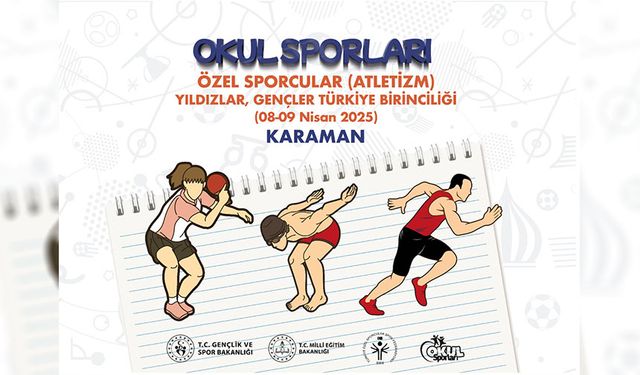 Özel Sporcular Yıldızlar ve Gençler Atletizm Türkiye Finalleri Başlıyor!