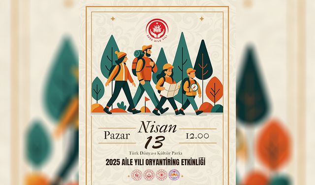 Vali Mehmet Fatih Çiçekli, 2025 Aile Yılı Oryantring Etkinliği’ne Davet