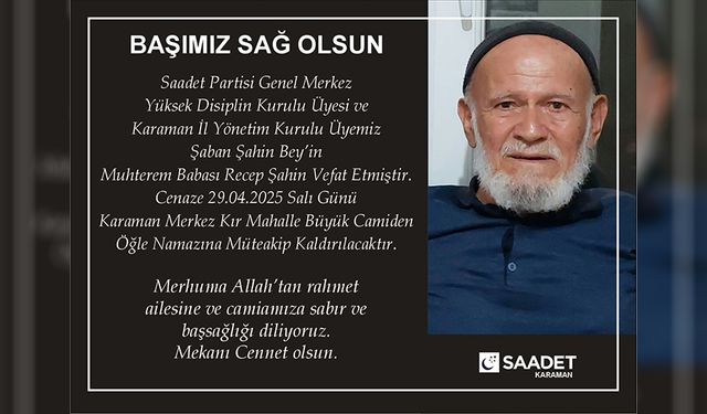 Saadet Partisi Karaman İl Başkanı Yasin Koz'dan Başsağlığı Mesajı