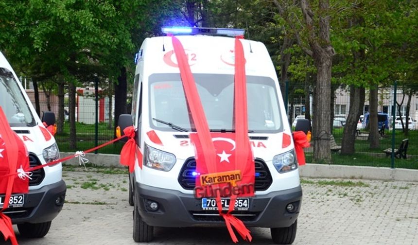 Karaman'da Yeni Ambulanslar Hizmete Girdi