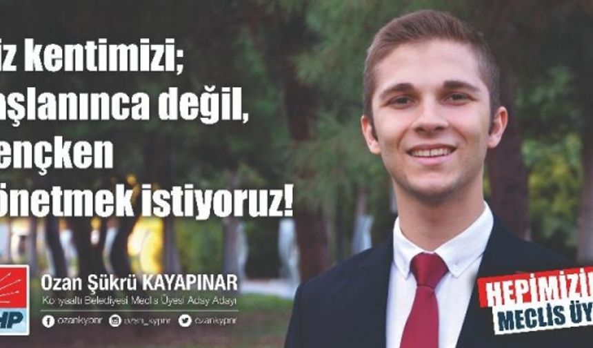 Ozan Şükrü Kayapınar Adaylığını Açıkladı