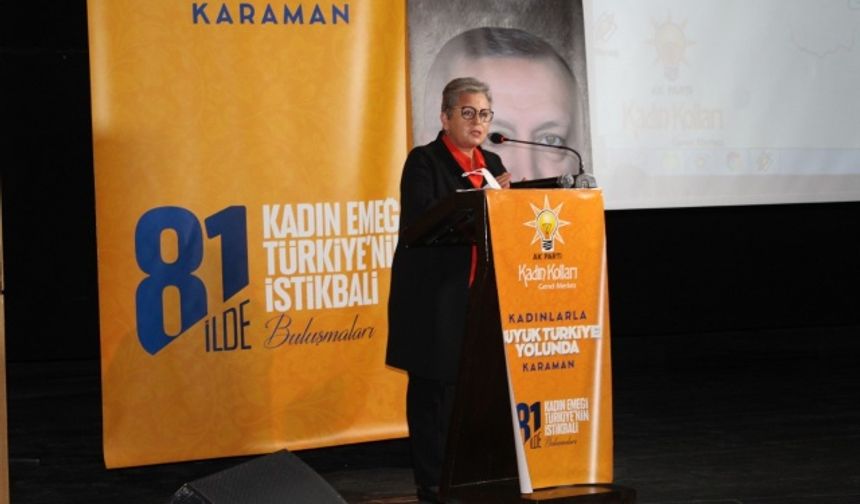 'Kadın Emeği Türkiye'nin İstikbali' Programı Karaman'da Düzenlendi
