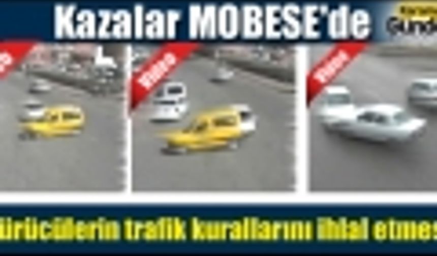 Karaman'da Trafik Kazaları Mobese Kameralarında