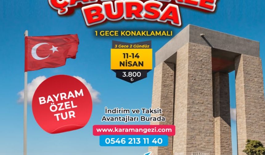 Karamangezi.com'dan Bayram Özel Turları!