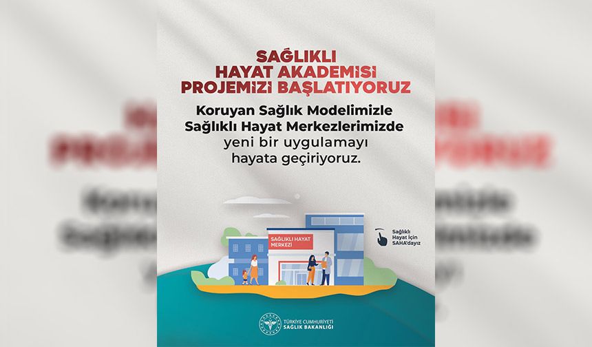 Sağlıklı Hayat Akademisi Projesi Başlatılıyor