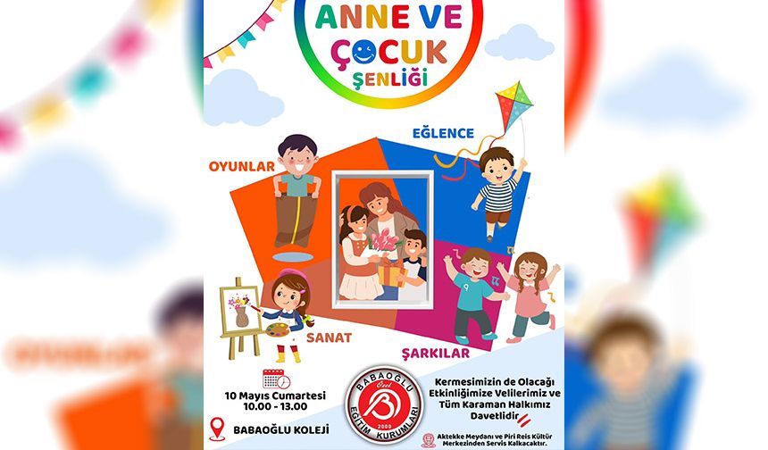 Anne, Çocuk Şenliği Karaman’da