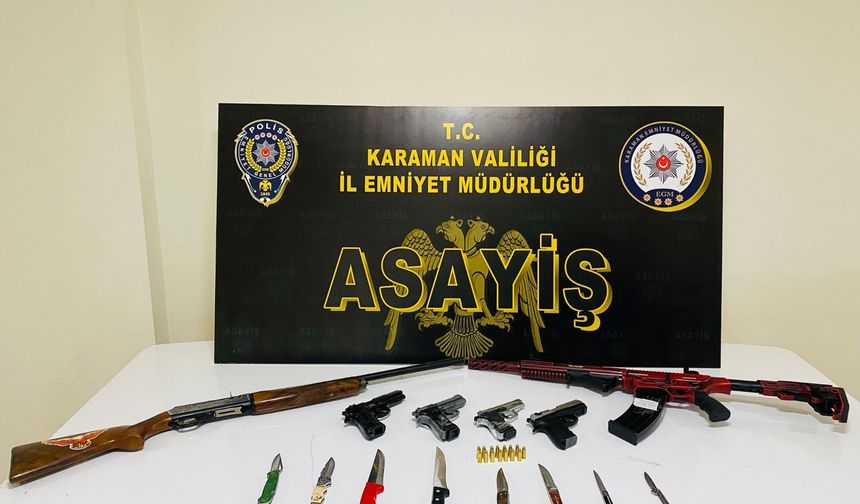 KARAMAN'DA RUHSATSIZ SİLAHLAR İLE UYUŞTURUCU ELE GEÇİRİLDİ